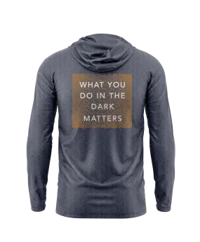 What You Do In The Dark Matters Athletic Hoodie